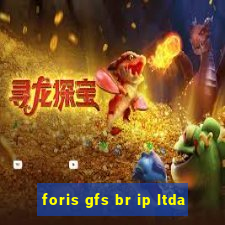 foris gfs br ip ltda